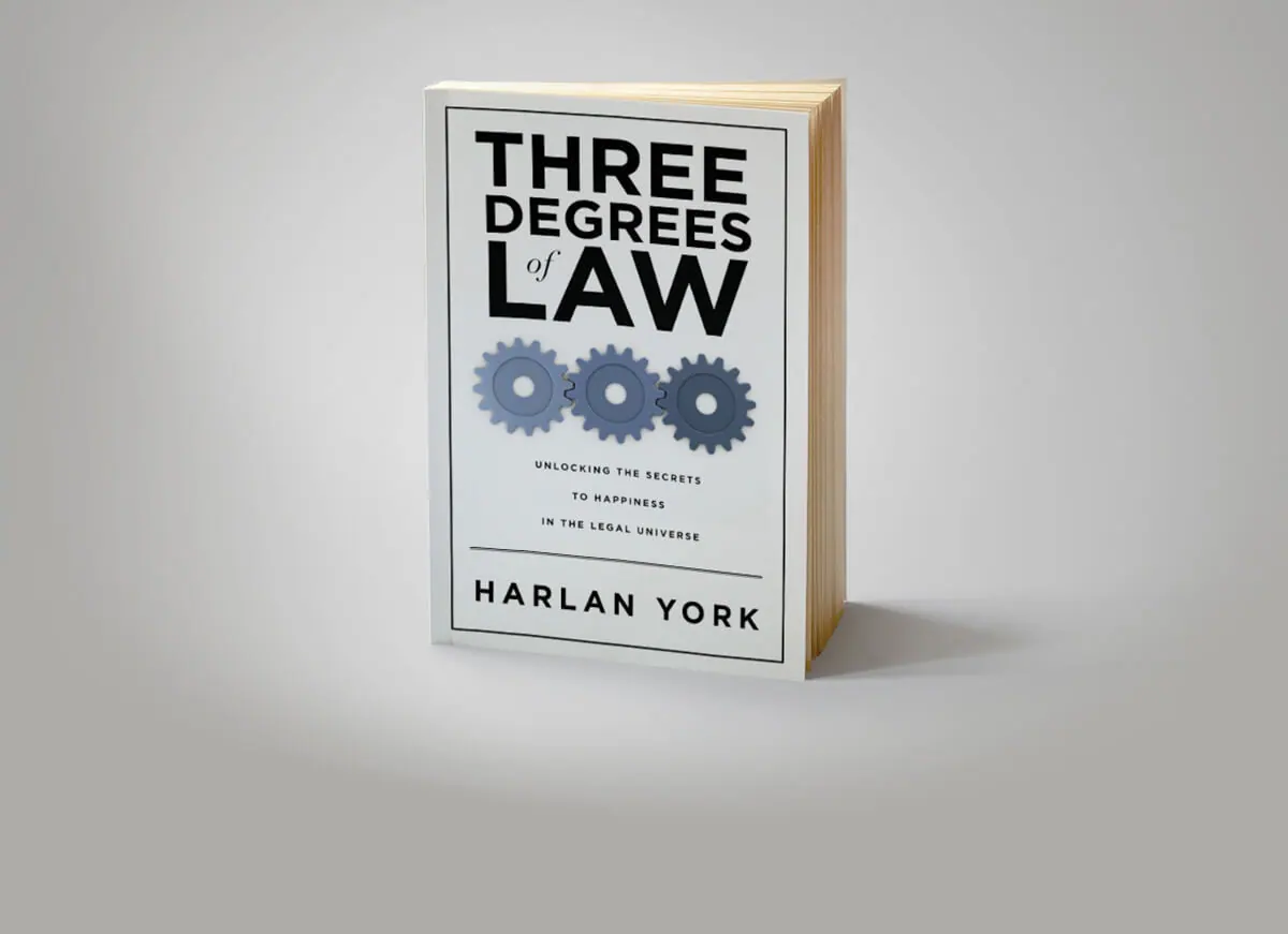 Three Degrees of Law: Harlan York’s New Book Due in April!